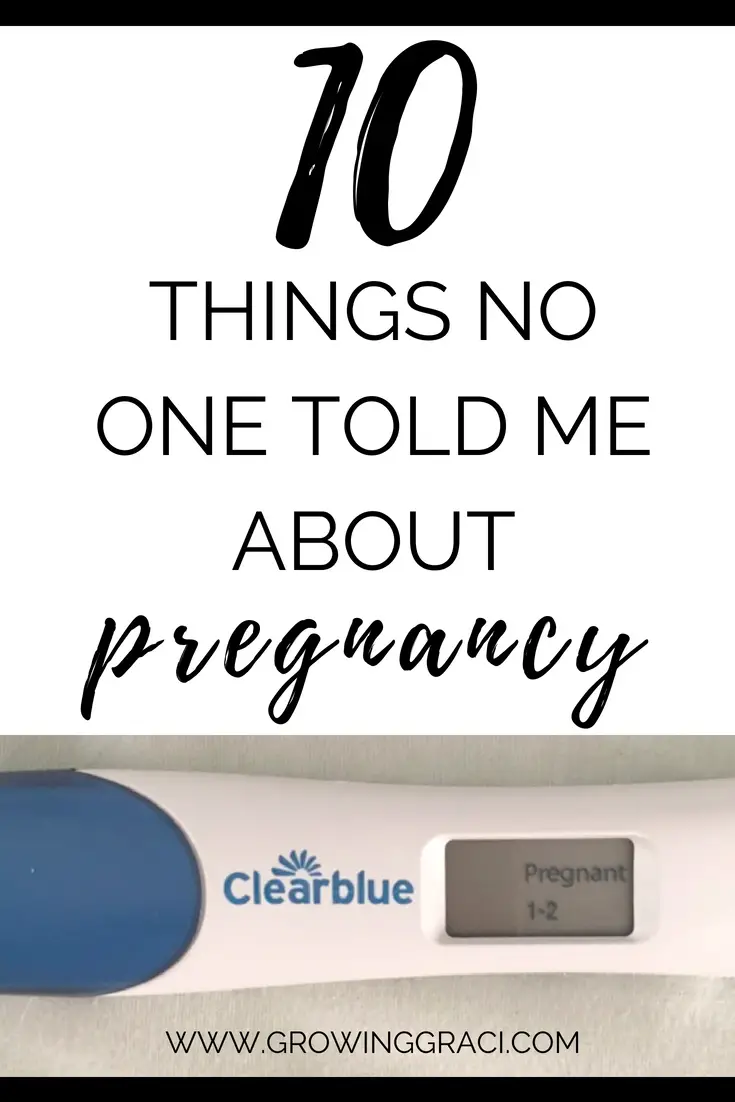 10 Things They Don’t Tell You About Being Pregnant