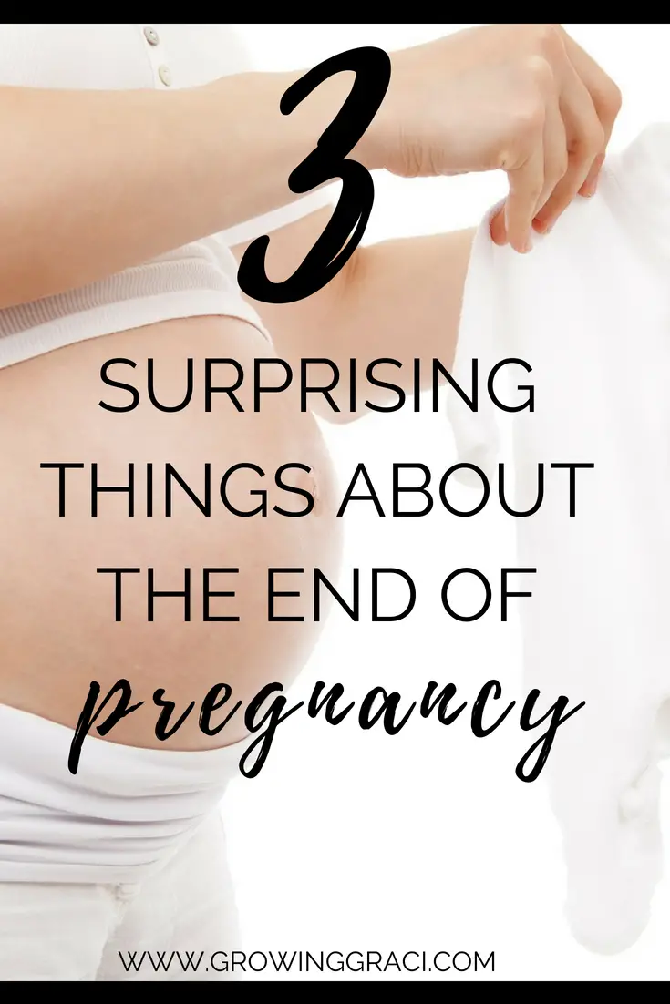The Top 3 Craziest Things About The End Of Pregnancy