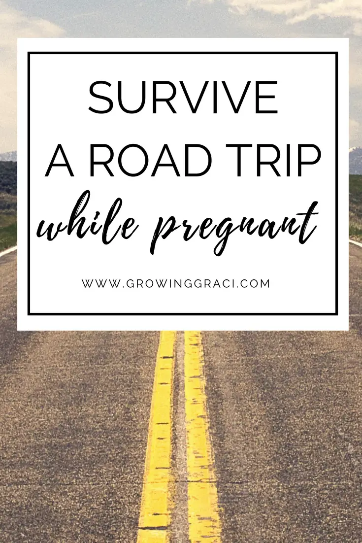 How To Survive A Road Trip While Pregnant