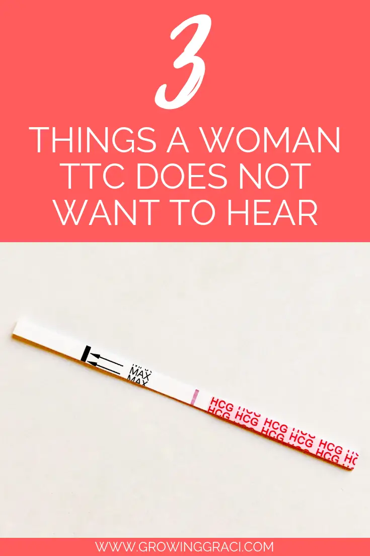Trying to conceive can be an agonizing road for many women. Find out the three things you should not say to someone who is struggling.