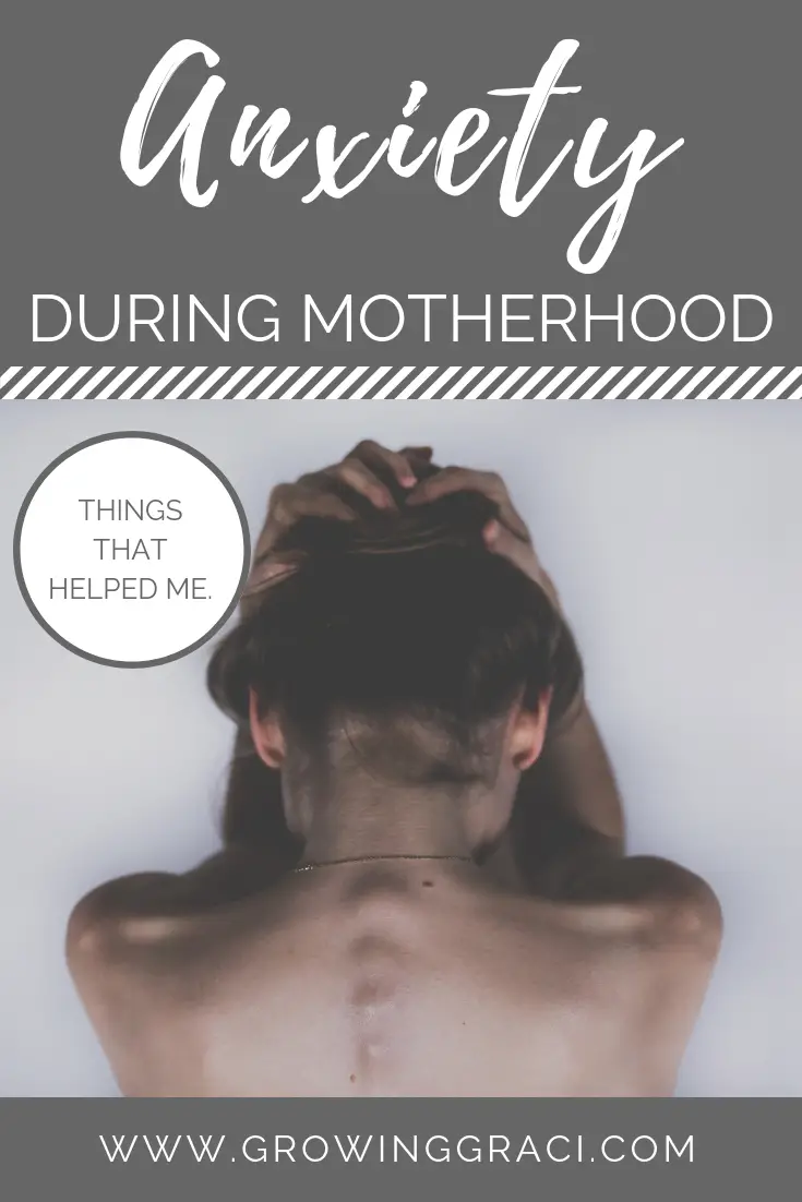Anxiety During Motherhood (Tips That May Help)
