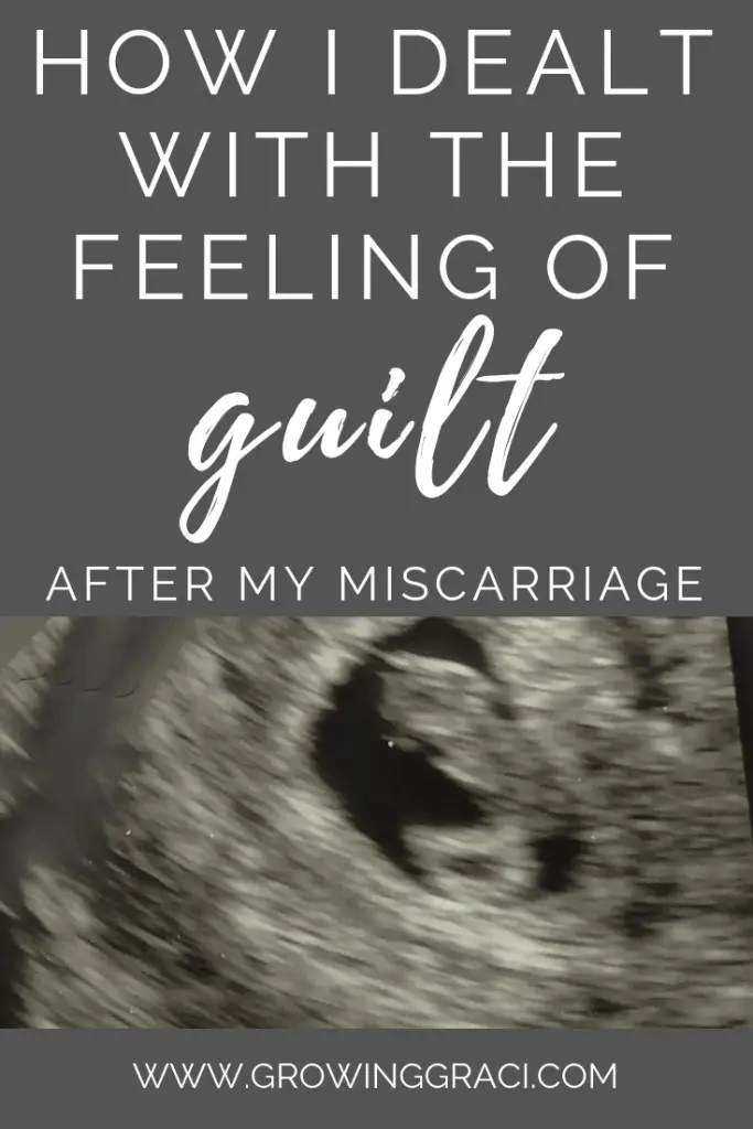 When I experienced my miscarriage, one of the first feelings I was faced with was guilt. Check out why I felt guilty and what I did to feel better.