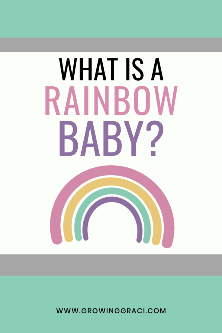 You've probably heard people talk about "Rainbow Babies" in the past, but did you know there's a National Rainbow Baby Day? Find out more!