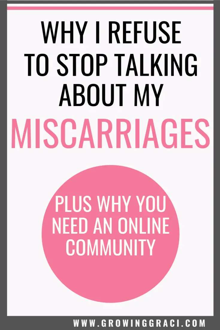 Having a miscarriage can be isolating, which is why I still talk about my miscarriages and urge you to find an online community.